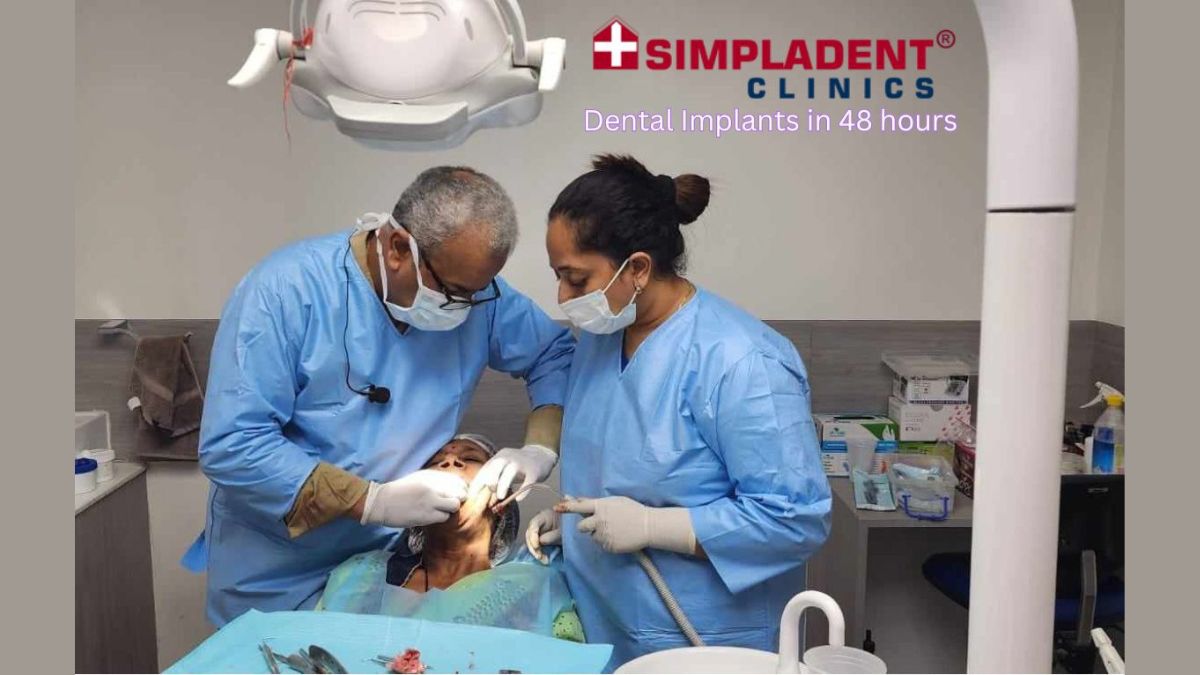 Transforming Smiles in 48 Hours: Simpladent Clinics Revolutionize Dental Implant Care Across India